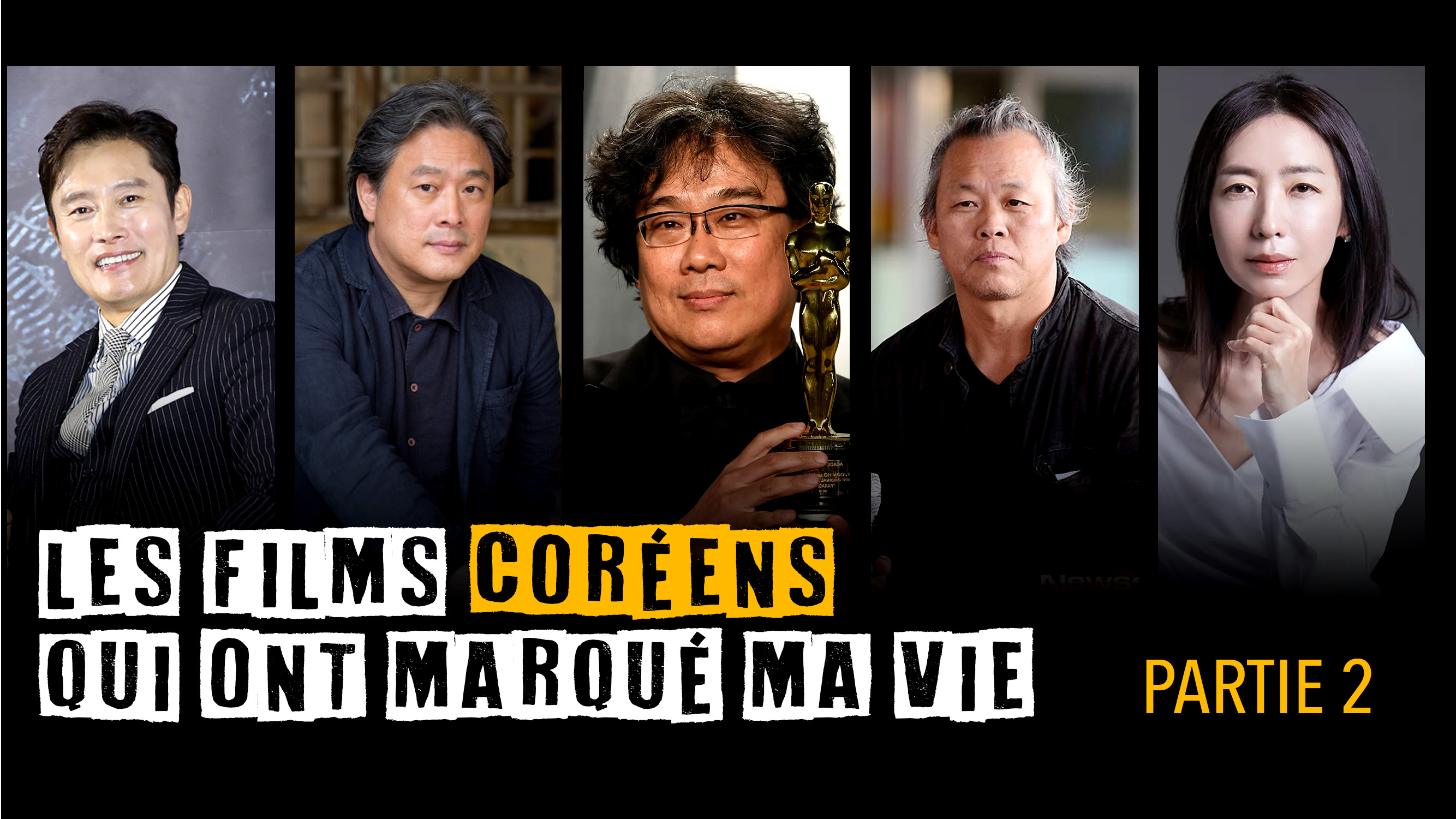 Les Films Coréens Qui Ont Marqué Ma Vie Partie 2